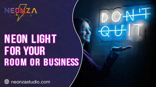 reasons to buy neon light or neon sign
