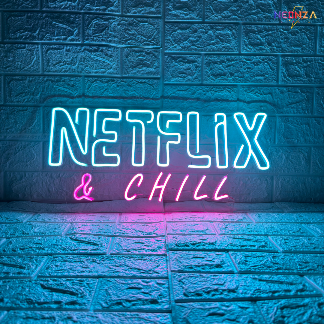 Netflix & Chill Neon Sign