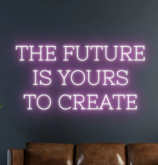 the-future-is-yours-to-create