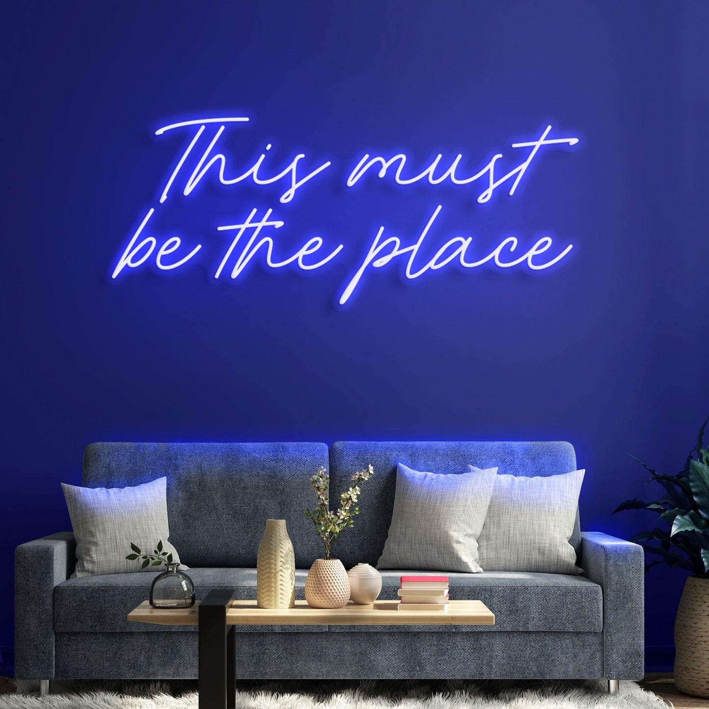 This Must Be The Place Neon Sign
