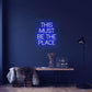 This Must Be The Place Neon Sign - Neonzastudio