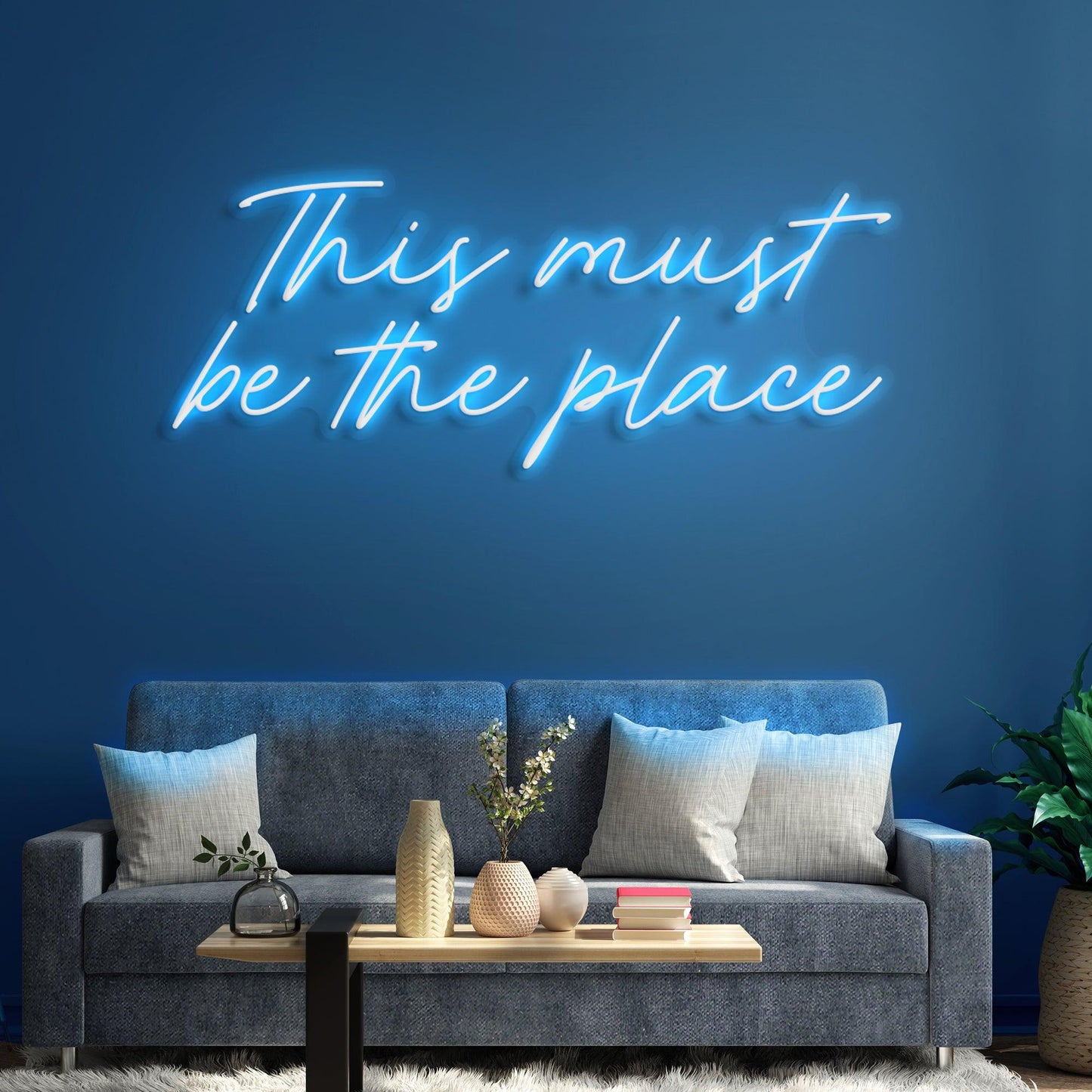 This Must Be The Place Neon Sign