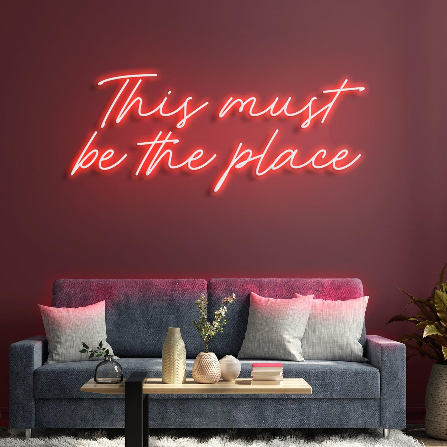 This Must Be The Place Neon Sign