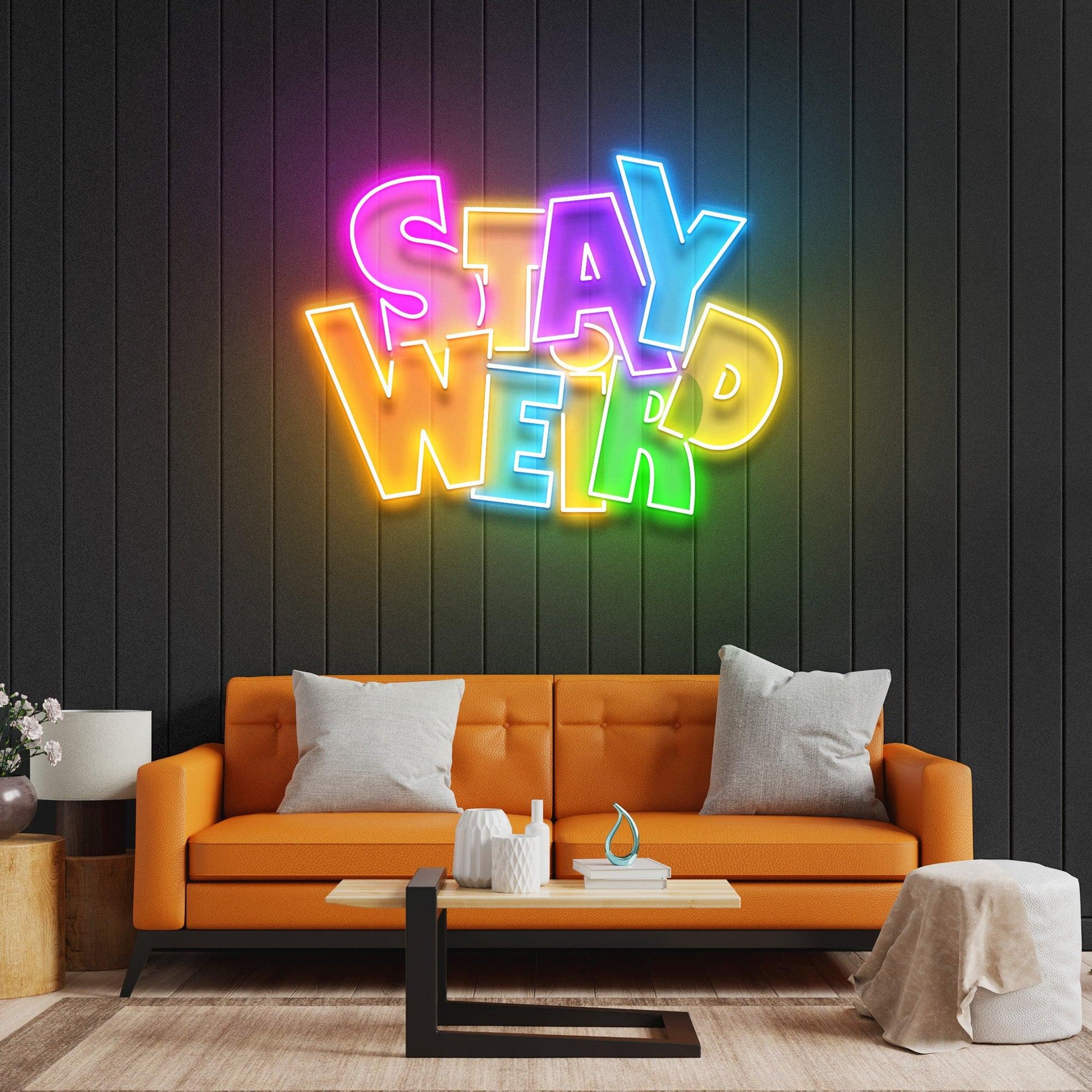 Stay Weird Led Neon Acrylic Artwork - Neonzastudio